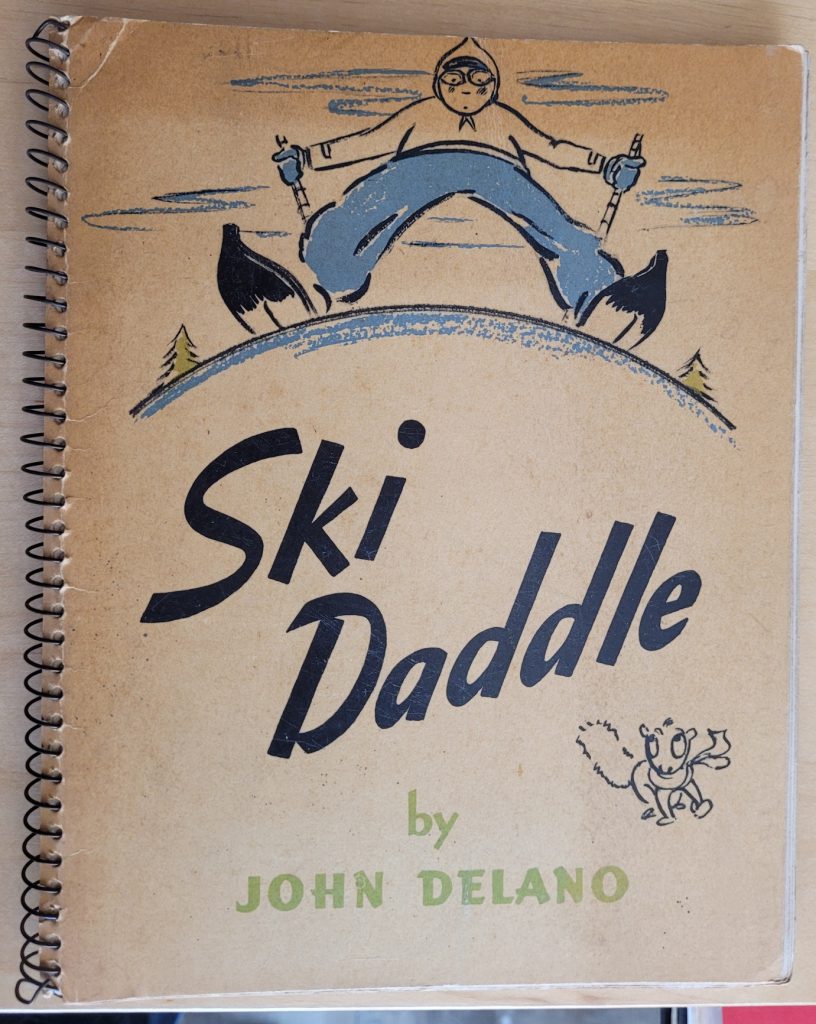 John Delano's  wordless novel, Ski Daddle, front cover.