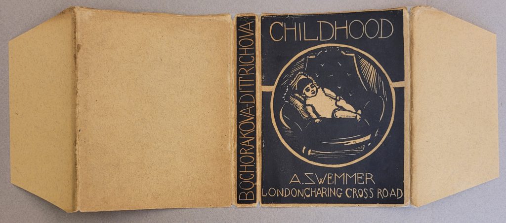 Bochorakova- Childhood (the English edition of Z Mého Detství) showing the laid out dust jacket for the Trade edition.