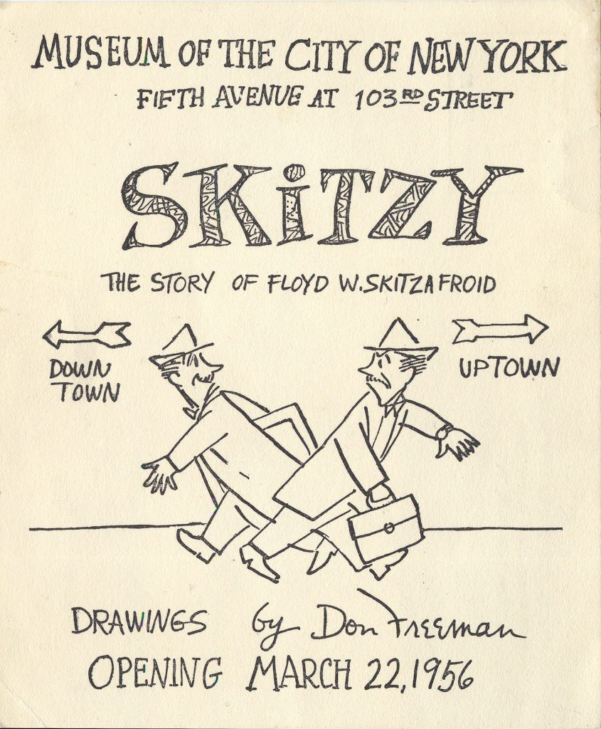 Poster for Skitzy - opening: Museum of the City of New York.