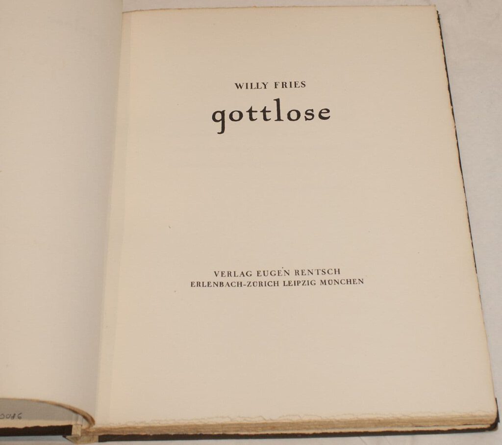 Title Page
for Fries' edition of gottlose limited to 31 to 250 numbered copies.