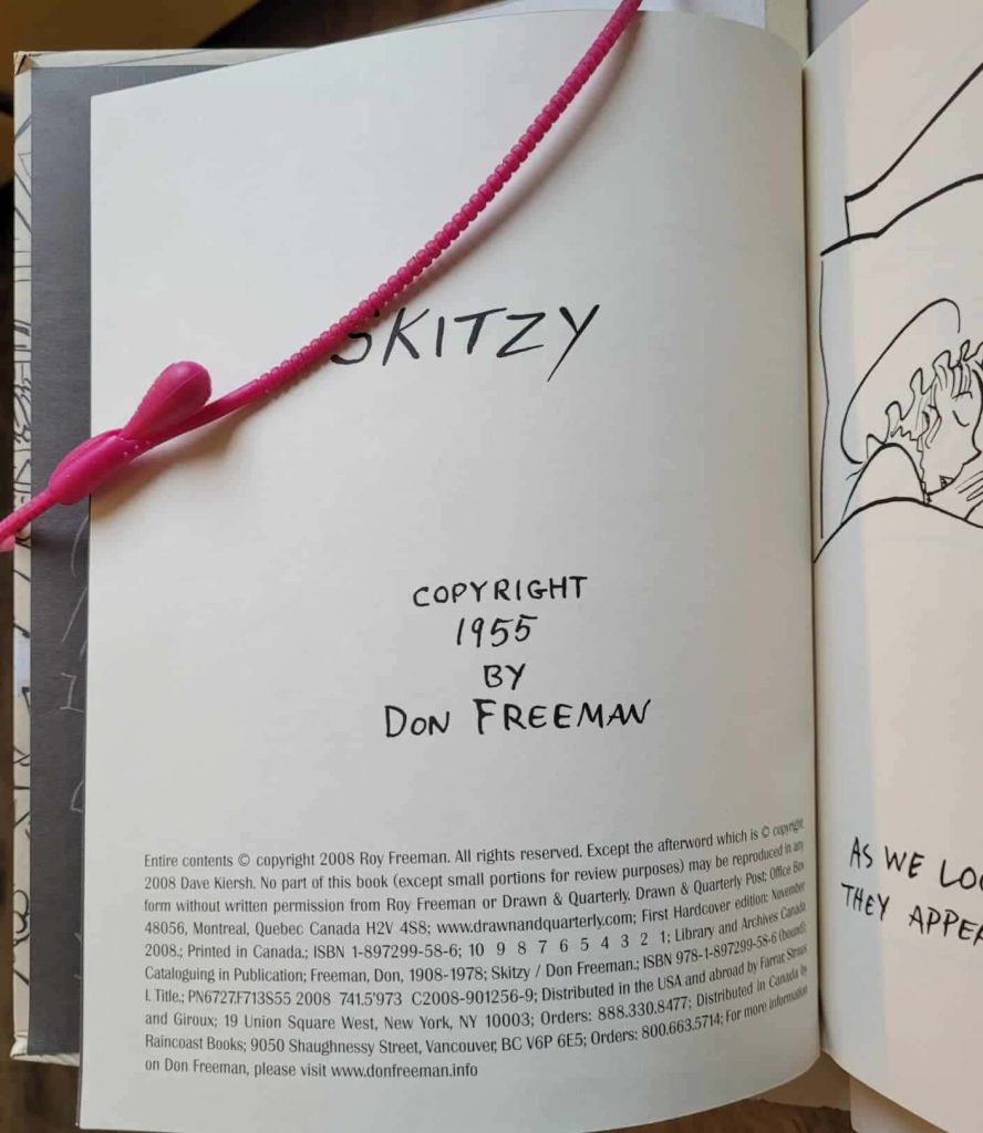 Copyright page by son, Roy Freeman
Don Freeman's wordless 2008 reprint of Skitzy
