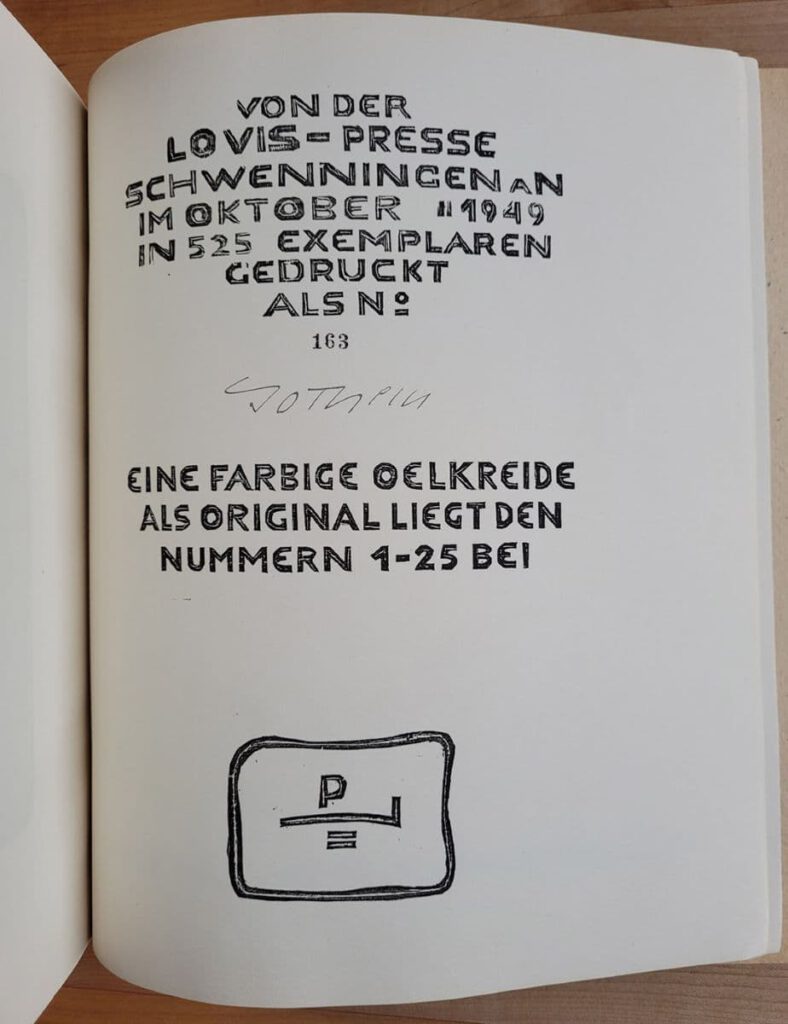 Colophon numbered and pencil signed of Gothein's 1949 Die Seiltänzerin Und Ihr Clown.