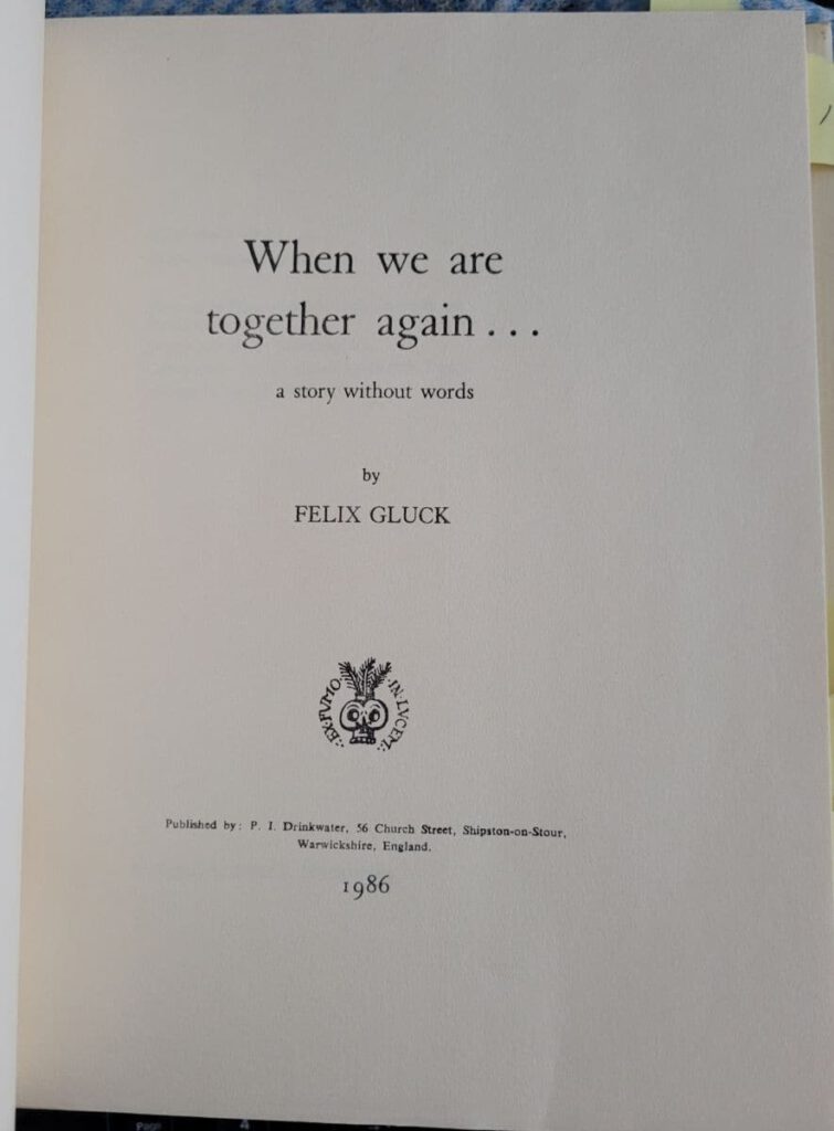 Title page to Felix Gluck's 1986 wordless novel, When We Are Together Again.