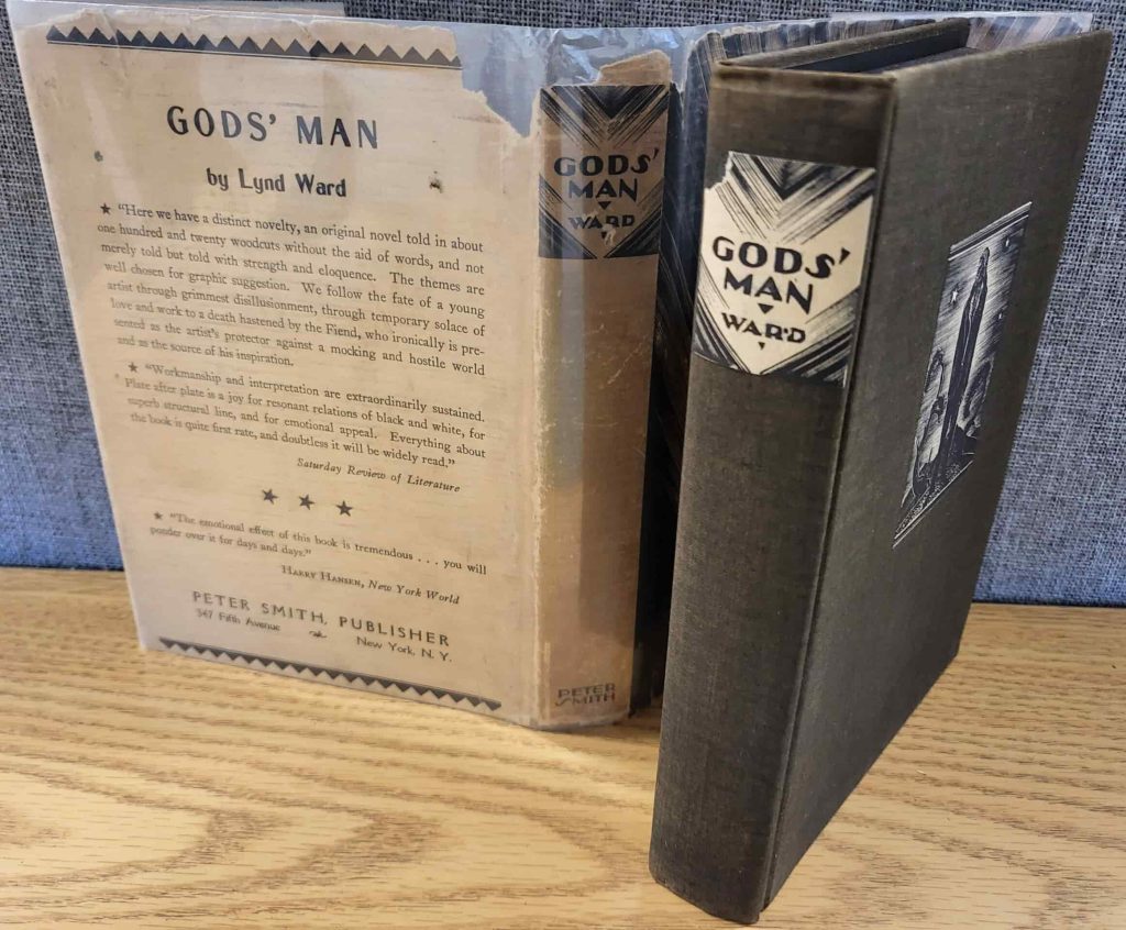 6th printing of the USA edition in 1933 of Lynd Ward's wordless novel, Gods' Man, published by Peter Smith. Shows part of the dust jacket as well as the spine and front cover of the book.