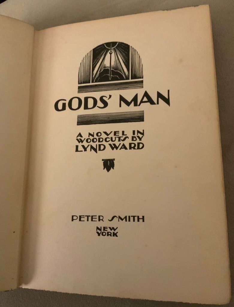 6th printing of the USA edition of Lynd Ward's wordless novel, Gods' Man,
 published by Peter Smith. Shows the Title page and publisher.
